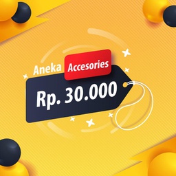 Aneka Accesories @30.000