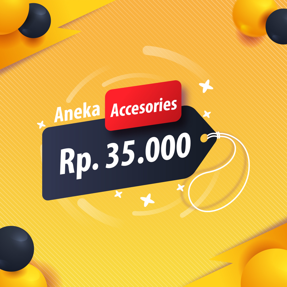 Aneka Accesories @35.000